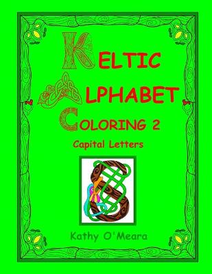 Book cover for Keltic Alphabet Coloring 2