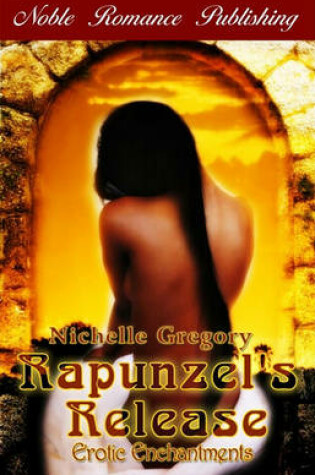 Cover of Rapunzel's Release