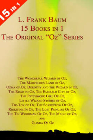 Cover of 15 Books in 1: L. Frank Baum's Original Oz Series