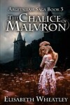 Book cover for The Chalice of Malvron