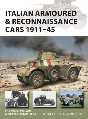 Book cover for Italian Armoured & Reconnaissance Cars 1911-45