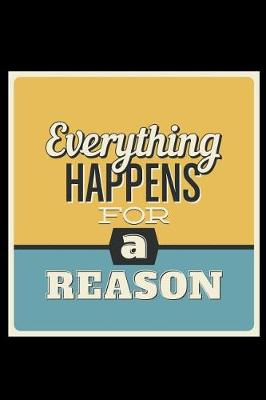 Book cover for Everything Happens for a Reason