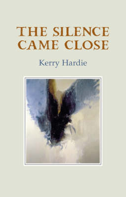Book cover for The Silence Came Close