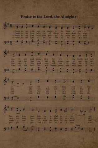 Cover of Praise To The Lord The Almighty Hymn Journal