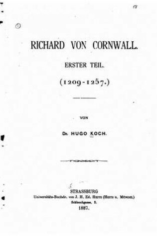 Cover of Richard von Cornwall erster Teil (1209-1257)