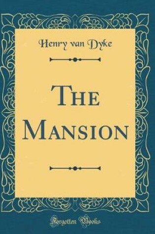 Cover of The Mansion (Classic Reprint)