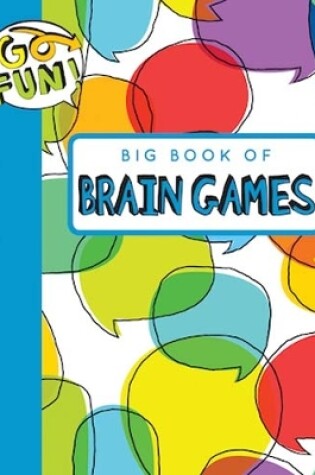 Cover of Go Fun! Big Book of Brain Games 2