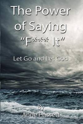 Book cover for The Power of Saying F It