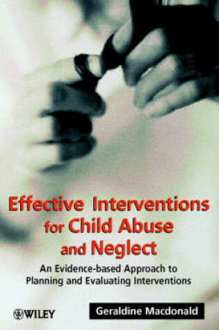 Cover of Effective Interventions for Child Abuse and Neglect