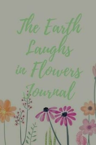 Cover of The Earth Laughs in Flowers Journal