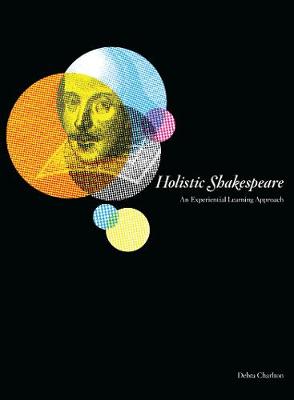 Cover of Holistic Shakespeare