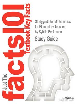 Book cover for Studyguide for Mathematics for Elementary Teachers by Beckmann, Sybilla, ISBN 9780321646941