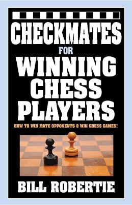 Book cover for Checkmates for Winning Chess Players