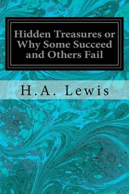 Book cover for Hidden Treasures or Why Some Succeed and Others Fail