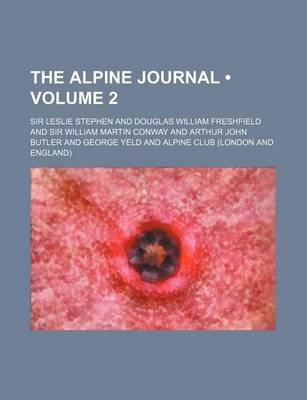 Book cover for The Alpine Journal (Volume 2)