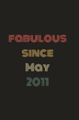 Cover of Fabulous Since May 2011