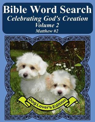 Book cover for Bible Word Search Celebrating God's Creation Volume 2