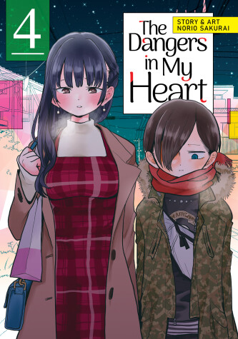 Book cover for The Dangers in My Heart Vol. 4