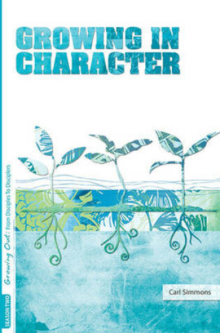 Cover of Growing in Character