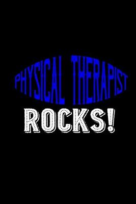 Book cover for physical therapist rocks!