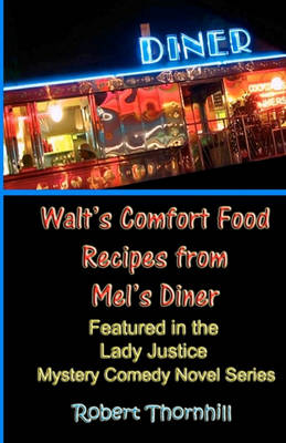 Book cover for Walt's Comfort Food Recipes From Mel's Diner