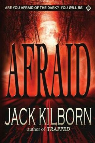Cover of Afraid - A Novel of Terror