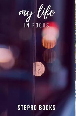 Book cover for My life in focus