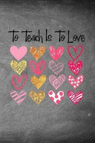 Cover of To Teach Is to Love