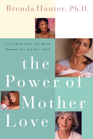 Book cover for The Power of Mother Love