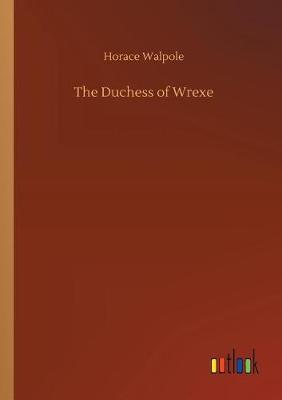 Book cover for The Duchess of Wrexe