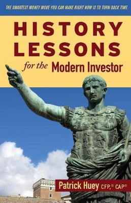 Cover of History Lessons for the Modern Investor