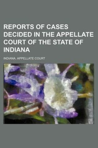 Cover of Reports of Cases Decided in the Appellate Court of the State of Indiana (Volume 53)