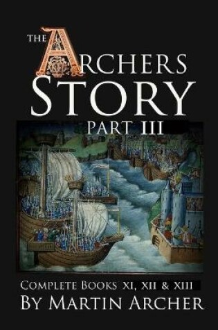 Cover of The Archers Story Part III