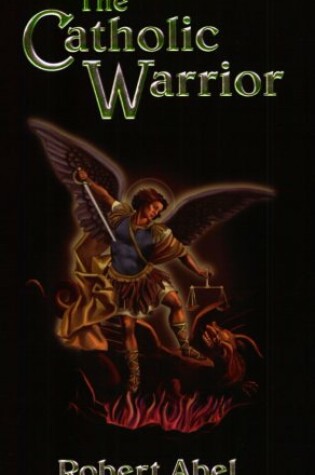 Cover of The Catholic Warrior