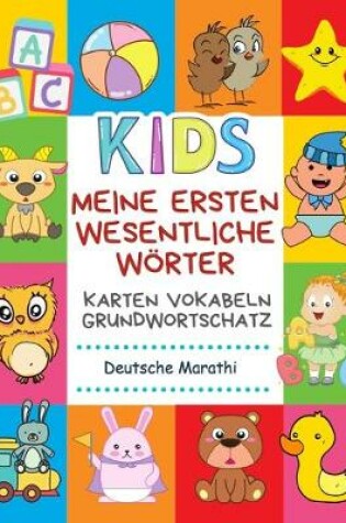 Cover of Meine Ersten Wesentliche Woerter Karten Vokabeln Grundwortschatz Deutsche Marathi