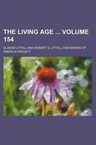 Cover of The Living Age Volume 154