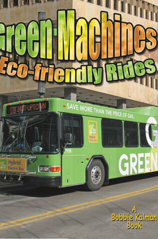 Cover of Green Machines: Eco-Friendly Rides