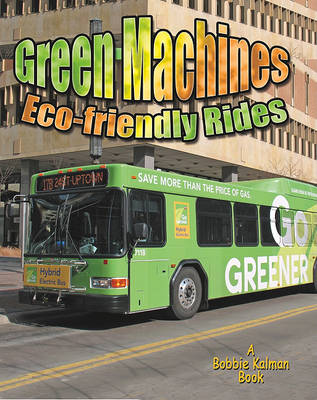 Cover of Green Machines: Eco-Friendly Rides