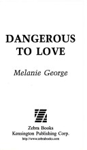 Book cover for Dangerous to Love