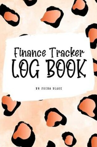 Cover of Finance Tracker Log Book (8x10 Softcover Log Book / Tracker / Planner)