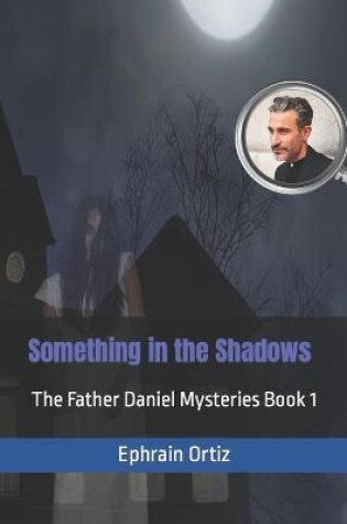 Cover of Something in the Shadows