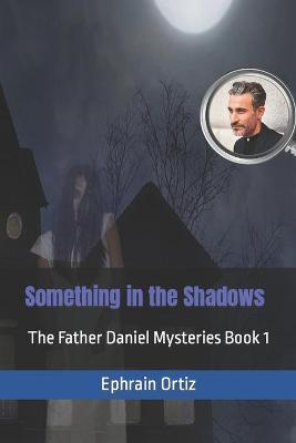 Book cover for Something in the Shadows