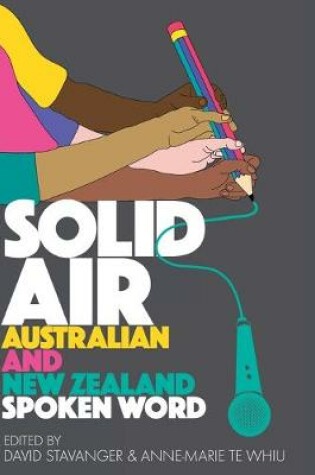 Cover of Solid Air: Australian and New Zealand Spoken Word