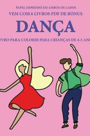 Cover of Livro para colorir para crian�as de 4-5 anos (Dan�a)