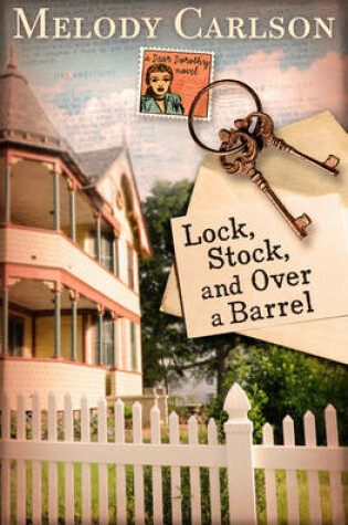 Cover of Lock, Stock, and Over a Barrel