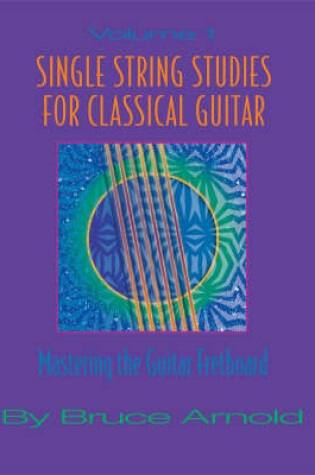 Cover of Single String Studies for Classical Guitar