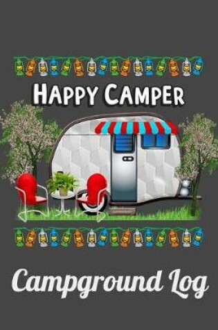 Cover of Happy Camper Campground Log