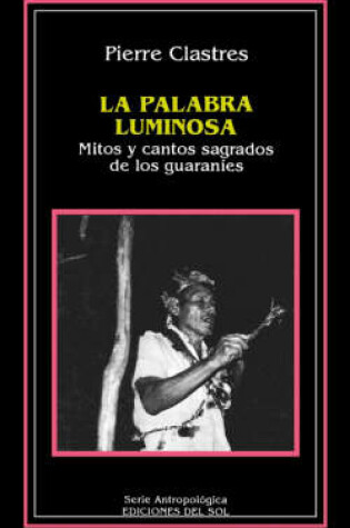 Cover of Palabra Luminosa, La