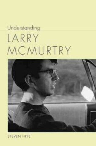 Cover of Understanding Larry McMurtry