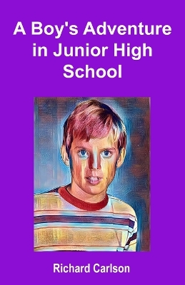 Book cover for A Boy's Adventure in Junior High School